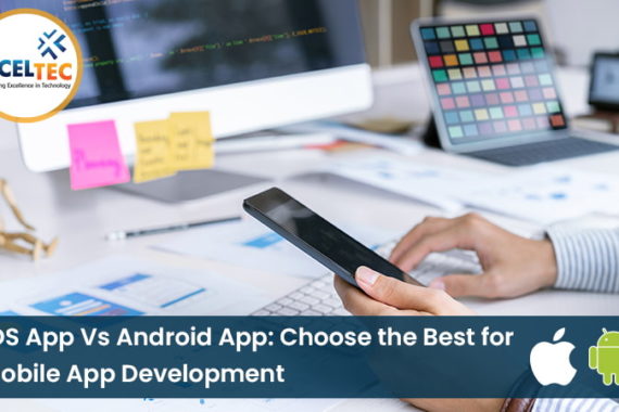 ios vs android, ios app vs android app, ios app development, best ios app development company, iPhone app development, iPhone app development company, dedicated ios developer